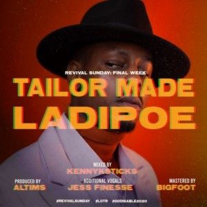 Ladipoe_-_Tailor_Made_Prod_by_Altims