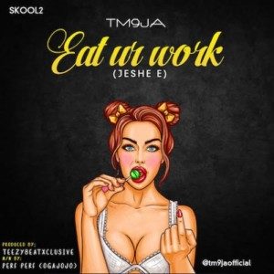 tm-9ja-eat-ur-work-scaled-1