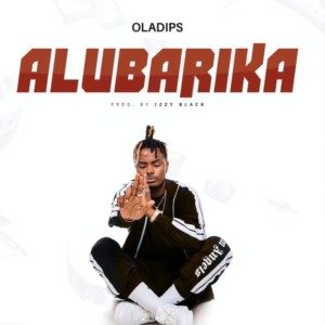 OlaDips_-_Alubarika_Prod_by_Izzy_Black-1