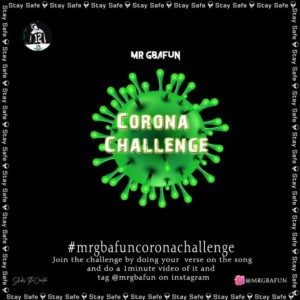 Mr_Gbafun_-_Corona_Challenge