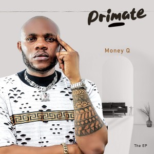 Money Q - Primate (EP)