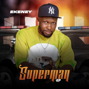 Ekeney – Superman EP