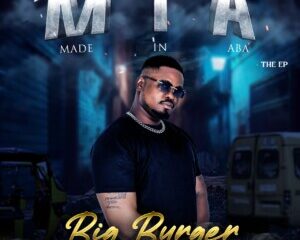 Big Burger - M.I.A (Made in Aba) EP